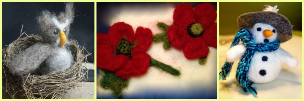 Felted Owl, Poppies, Snowman